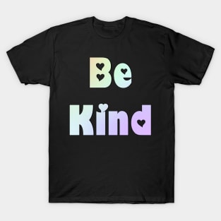 Be Kind T-Shirt